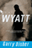 Wyatt (a Wyatt Novel)