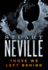 Those We Left Behind (the Belfast Novels)