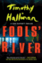 Fool's River: a Poke Rafferty Thriller