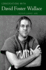 Conversations With David Foster Wallace