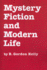 Mystery Fiction and Modern Life (Studies in Popular Culture)