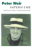 Peter Weir: Interviews