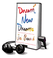 Dream New Dreams (Playaway Adult Nonfiction)