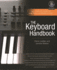 The Keyboard Handbook: the Complete Guide to Mastering Keyboard Styles