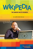 Wikipedia: the Company and Its Founders (Technology Pioneers)
