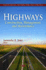 Highways: Construction, Management, and Maintenance (Transportation Infrastructure-Roads, Highways, Bridges, Airports and Mass Transit)