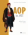 Aop in. Net: Practical Aspect-Oriented Programming