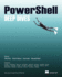 Powershell Deep Dives