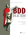 BDD in Action, Second Edition: Behavior-Driven Development for the Whole Software Lifecycle