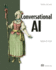 Conversational Ai: Chatbots That Work