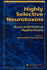 Highly Selective Neurotoxins: Basic and Clinical Applications