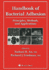 Handbook of Bacterial Adhesion: Principles, Methods, and Applications