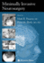 Minimally Invasive Neurosurgery