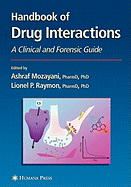 Handbook of Drug Interactions: a Clinical and Forensic Guide (Forensic Science and Medicine)