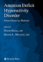 Attention Deficit Hyperactivity Disorder: From Genes to Patients