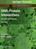 Dna'Protein Interactions: Principles and Protocols (Methods in Molecular Biology)