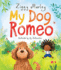 My Dog Romeo