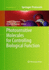 Photosensitive Molecules for Controlling Biologica