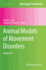 Animal Models of Movement Disorders: Volume II