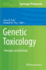 Genetic Toxicology: Principles and Methods (Methods in Molecular Biology, 817)