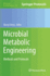 Microbial Metabolic Engineering: Methods and Protocols: 834 (Methods in Molecular Biology, 834) [Hardcover] [Dec 06, 2011] Cheng, Qiong