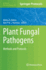 Plant Fungal Pathogens: Methods and Protocols