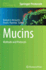 Mucins: Methods and Protocols: 842 (Methods in Molecular Biology, 842) [Hardcover] [Jan 19, 2012] McGuckin, Michael a. and Thornton, David J.