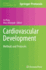 Cardiovascular Development: Methods and Protocols