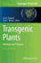 Transgenic Plants: Methods and Protocols