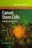 Cancer Stem Cells: Methods and Protocols (Methods in Molecular Biology, 568)