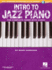 Intro to Jazz Piano: the Complete Guide With Audio!