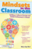 Mindsets in the Classroom: Building a Culture of Success and Student Achievement in Schools