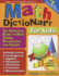 Math Dictionary for Kids: the Essential Guide to Math Terms, Strategies, and Tables