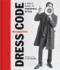 Esquire Dress Code: a Man's Guide to Personal Style