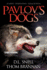 Pavlov's Dogs