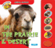 In the Prairie and Desert (Animal Sounds)