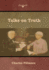 Talks on Truth