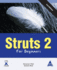 Struts 2 for Beginners, 3rd Edition