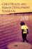 Child Health and Human Development Yearbook 2011 (Pediatrics, Child and Adolescent Health)
