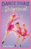 Dance Divas: Showtime!