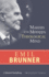 Emil Brunner (Makers of the Modern Theological Mind)