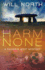 Harm None (a Davies & West Mystery)