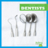 Dentists (Bullfrog Books: Community Helpers) (Community Helpers (Bullfrog Books))