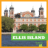 Ellis Island (Bullfrog Books: Hello, America! )