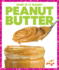 Peanut Butter (Pogo, How is It Made? )