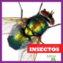 Insectos (Insects) (Bullfrog Books: Spanish Edition) (Clasficaci�n Animal Animal Classification)