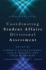 Coordinating Student Affairs Divisional Assessment: a Practical Guide (an Acpa / Naspa Joint Publication)