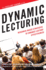Dynamic Lecturing: Research-Based Strategies to Enhance Lecture Effectiveness