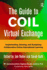 The Guide to COIL Virtual Exchange: Implementing, Growing, and Sustaining Collaborative Online International Learning