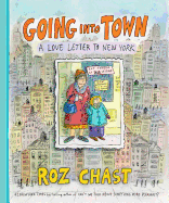 Going Into Town: a Love Letter to New York